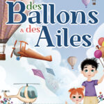 Festival Des Ballons et des Ailes : rendez-vous le 17 août au stade du Roeulx !